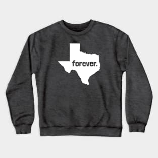 Texas Forever Home Casa Texan Pride Crewneck Sweatshirt